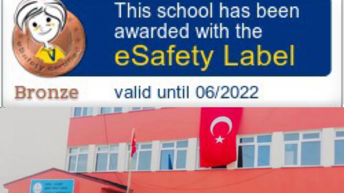 Okulumuz E Safety Label Etiketini Almaya Hak Kazanmıştır